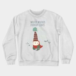 Sweater weather crunchy leaves Crewneck Sweatshirt